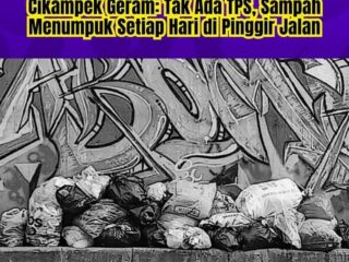 Sorotan Masalah Sampah di Cikampek: Keluhan Warga atas Penumpukan dan Kurangnya Fasilitas