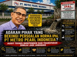 ​Misteri di Balik Angka 20 Meter Kubik Menggugat "Tangan Tak Terlihat" di PT Metro Pearl Indonesia