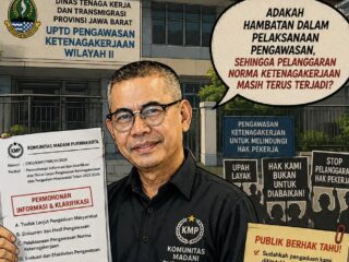 MENDOBRAK INERSIA BIROKRASI, EMPAT TAHUN SENGKETA NORMA KERJA, KMP GUGAT TRANSPARANSI PENGAWAS KETENAGAKERJAAN